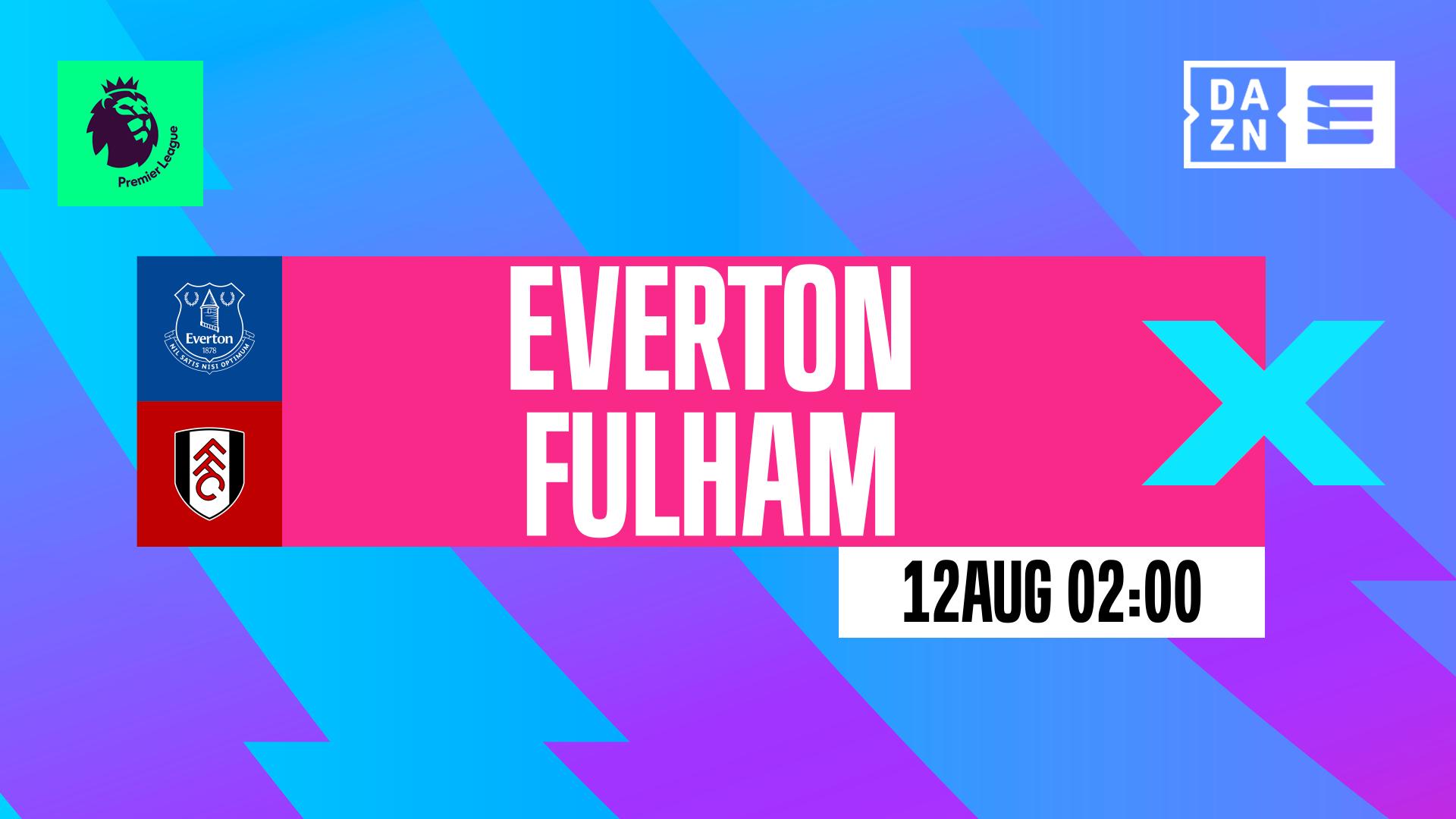 Everton vs. Fulham